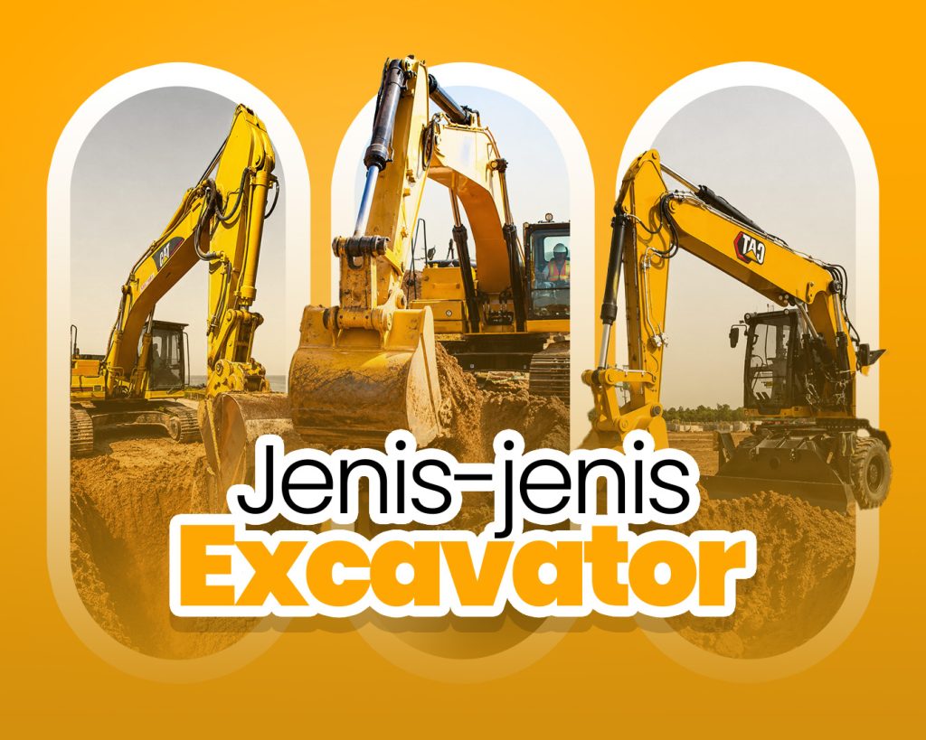 JENIS EXCAVATOR